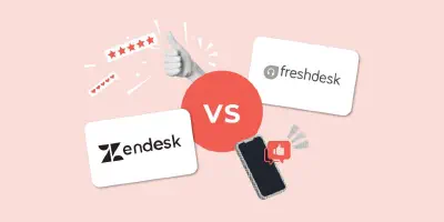 Freshdesk vs Zendesk: ¿Cuál es el mejor software de help desk para tu empresa?